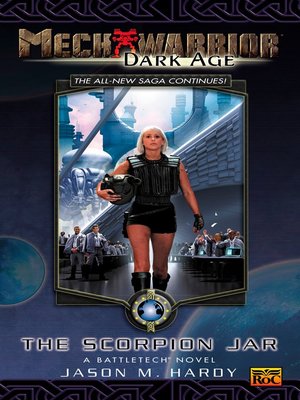cover image of Mechwarrior: Dark Age #13: The Scorpion Jar